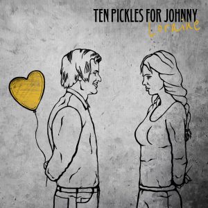 Ten Pickles For Johnny - Loraine